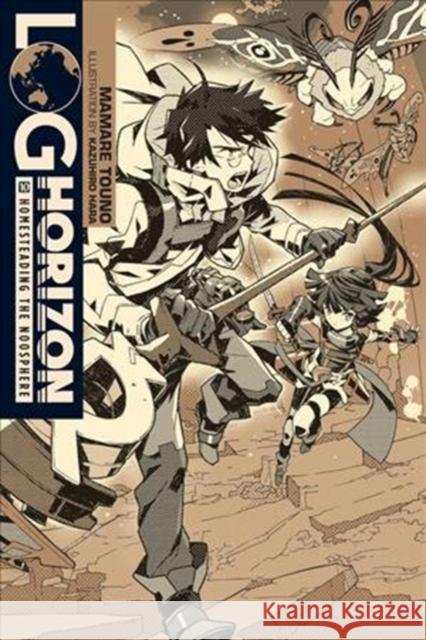 Log Horizon, Vol. 10 (light novel) Mamare Touno 9780316471053 Yen on