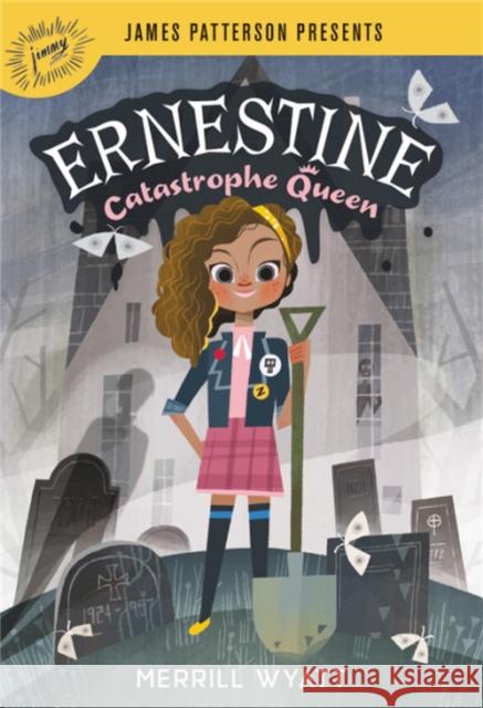 Ernestine, Catastrophe Queen Wyatt, Merrill 9780316471589