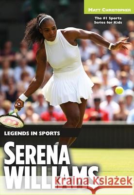 Serena Williams Matt Christopher 9780316471800