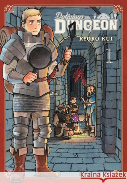 Delicious in Dungeon, Vol. 1 Ryoko Kui 9780316471855 Yen Press