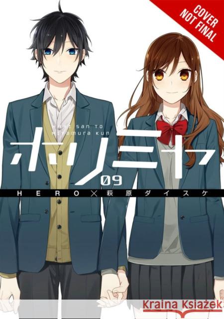 Horimiya, Vol. 9 Hero                                     Daisuke Hagiwara 9780316473309 Yen Press