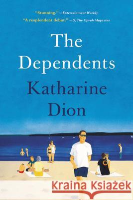 The Dependents Katharine Dion 9780316473897