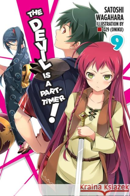 The Devil Is a Part-Timer!, Vol. 9 (light novel) Satoshi Wagahara 9780316474184 Yen on