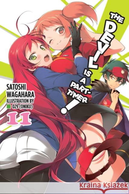 The Devil is a Part-Timer!, Vol. 11 (light novel) Satoshi Wagahara 9780316474238