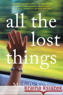 All the Lost Things Michelle Sacks 9780316475464