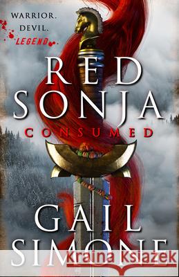 Red Sonja: Consumed Gail Simone 9780316475679