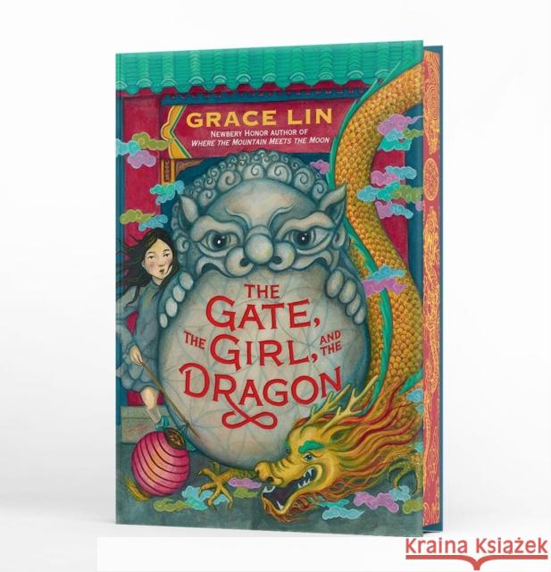 The Gate, the Girl, and the Dragon Grace Lin 9780316478328 Little, Brown Books for Young Readers