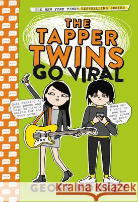 The Tapper Twins Go Viral Geoff Rodkey 9780316478939