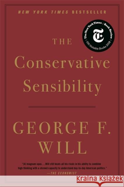 The Conservative Sensibility George F. Will 9780316480949 Little, Brown & Company