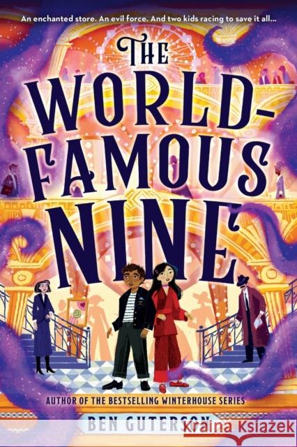 The World-Famous Nine Ben Guterson Kristina Kister 9780316484541