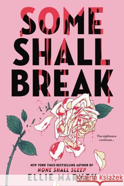 Some Shall Break Ellie Marney 9780316487719 Little, Brown & Company