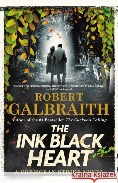 The Ink Black Heart Robert Galbraith 9780316492072 Little, Brown and Company