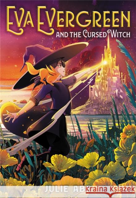 Eva Evergreen and the Cursed Witch Julie Abe 9780316493963