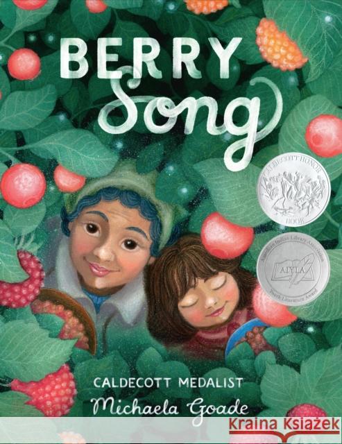 Berry Song Michaela Goade 9780316494175 Little, Brown & Company