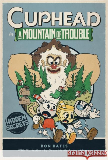Cuphead in A Mountain of Trouble: A Cuphead Novel Ron Bates 9780316495899