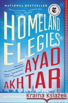 Homeland Elegies Ayad Akhtar 9780316496414 Back Bay Books