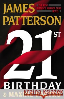 21st Birthday James Patterson Maxine Paetro 9780316499347 Little Brown and Company