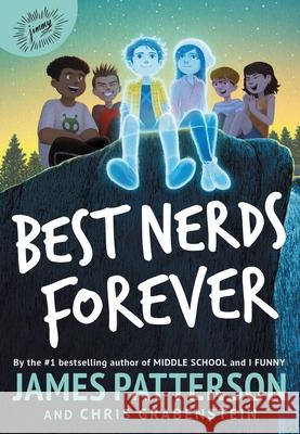 Best Nerds Forever James Patterson Chris Grabenstein 9780316500241 Jimmy Patterson