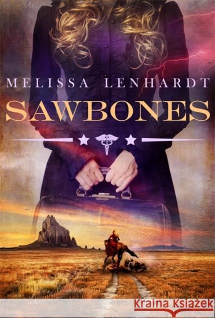 Sawbones Melissa Lenhardt 9780316505390