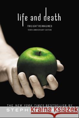 Life and Death: Twilight Reimagined Stephenie Meyer 9780316505451 