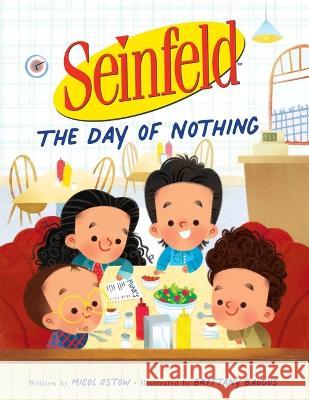 Seinfeld: The Day of Nothing Micol Ostow Brittany Baugus 9780316506779