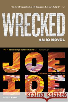 Wrecked Joe Ide 9780316509503 Mulholland Books