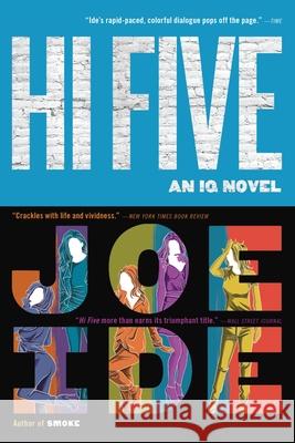 Hi Five Joe Ide 9780316509541 Mulholland Books