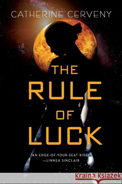 The Rule of Luck Catherine Cerveny 9780316510561 Orbit