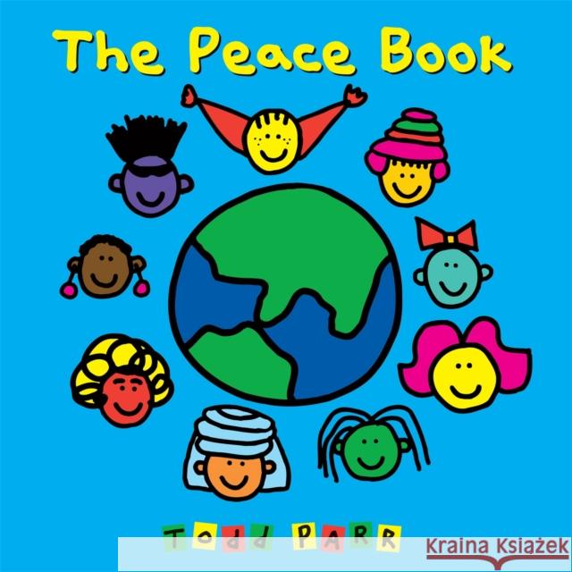 The Peace Book Todd Parr 9780316510776