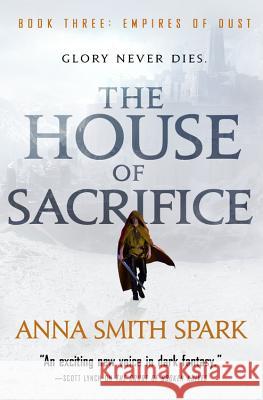The House of Sacrifice Anna Smit 9780316511520 Orbit