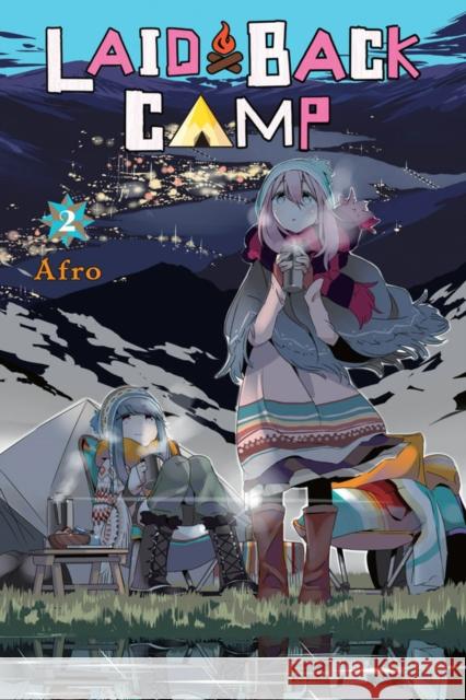 Laid-Back Camp, Vol. 2 Afro 9780316517829 Yen Press