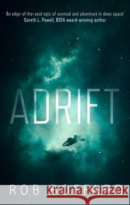 Adrift Rob Boffard 9780316519113 Orbit