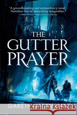 The Gutter Prayer Gareth Ryder-Hanrahan 9780316525312