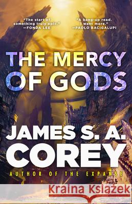 The Mercy of Gods James S. A. Corey 9780316525572