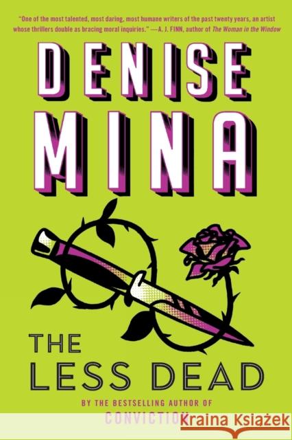 The Less Dead Denise Mina 9780316528535 Mulholland Books