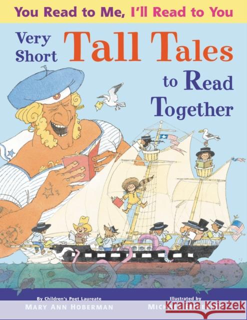 You Read to Me, I'll Read to You: Very Short Tall Tales to Read Together Mary Ann Hoberman Michael Emberley 9780316531405