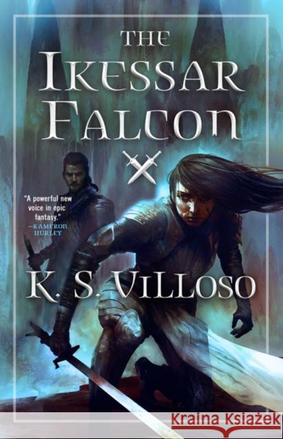 The Ikessar Falcon K. S. Villoso 9780316532716 Orbit