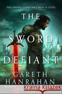 The Sword Defiant Gareth Hanrahan 9780316537155