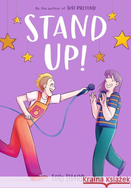 Stand Up! (A Graphic Novel) Tori Sharp 9780316538930 Little, Brown & Company