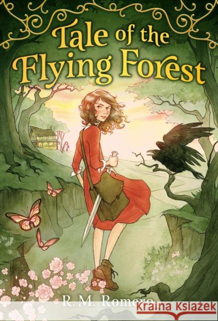 Tale of the Flying Forest R. M. Romero E. K. Belsher 9780316539487 Little Brown and Company