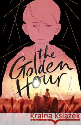 The Golden Hour Niki Smith 9780316540377 Little, Brown Books for Young Readers