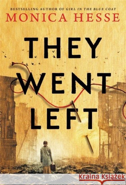 They Went Left Monica Hesse 9780316540445 Little, Brown & Company