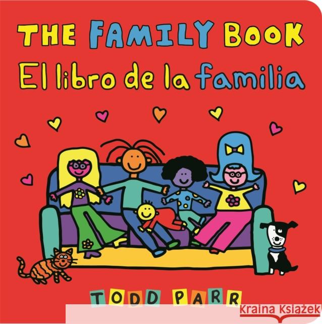 The Family Book / El Libro de la Familia Parr, Todd 9780316541688 LB Kids