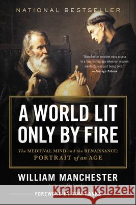 Manchester: A World Lit Only by Fire  9780316545563 Little, Brown & Company