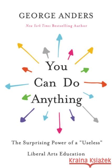 You Can Do Anything: The Surprising Power of a 