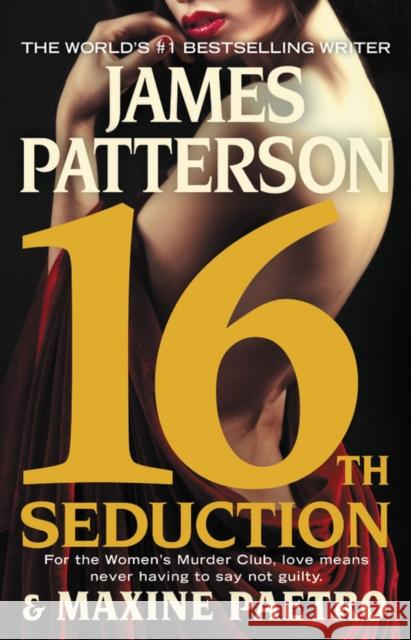 16th Seduction James Patterson Maxine Paetro 9780316551182 Little Brown and Company