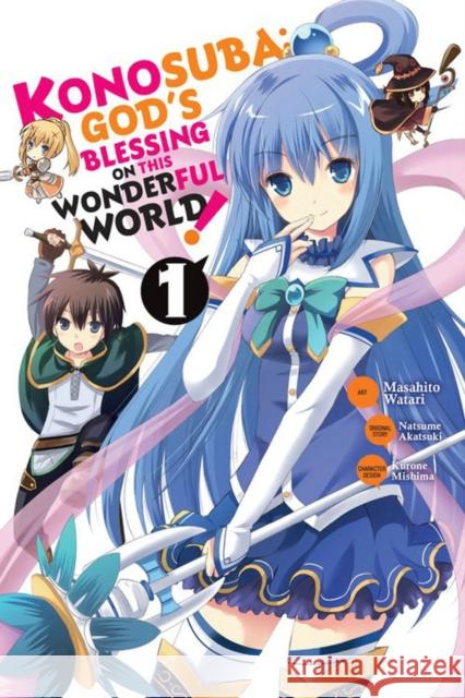 Konosuba: God's Blessing on This Wonderful World!, Vol. 1 (manga) Natsume Akatsuki 9780316552561 Yen Press