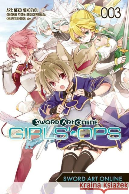 Sword Art Online: Girls' Ops, Vol. 3 Reki Kawahara 9780316552677