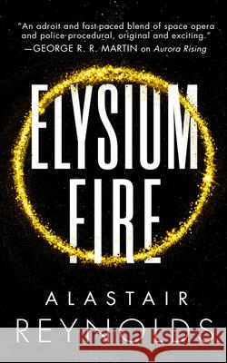 Elysium Fire Alastair Reynolds 9780316555678 Orbit