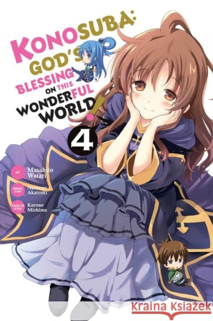 Konosuba: God's Blessing on This Wonderful World!, Vol. 4 (manga) Natsume Akatsuki 9780316559546 Yen Press